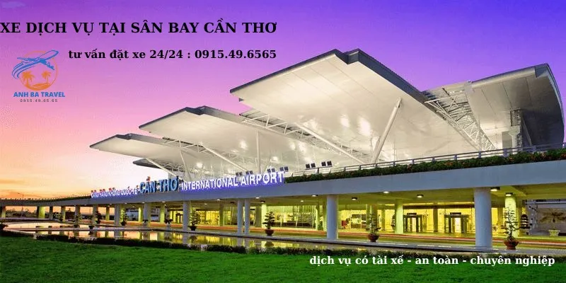 Sân Bay Quốc Tế Cần Thơ Ở Đâu ? Các Dịch Vụ Xe Đưa Đón Uy Tín Tại Đây